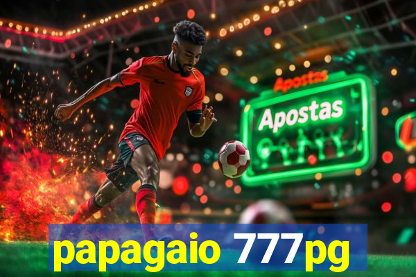 papagaio 777pg